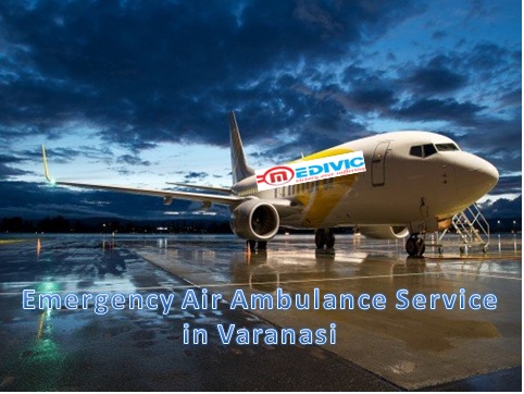 Medivic Aviation Air Ambulance in Varanasi